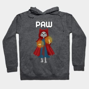 Things just got out of paw Hoodie